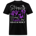 STEPPING INTO MY 49TH BIRTHDAY WITH GOD'S GRACE UNISEX SHIRT