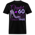 CHAPTER 60 FABULOUS SINCE OCTOBER 1965 UNISEX SHIRT