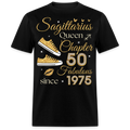 SAGITTARIUS QUEEN CHAPTER 50 FAB SINCE 1975 UNISEX SHIRT