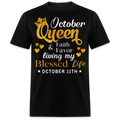 11TH OCTOBER QUEEN FAITH AND FAVOR UNISEX SHIRT