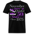 NOVEMBER QUEEN CHAPTER 50 FAB SINCE 1975 UNISEX SHIRT