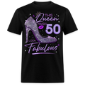 THIS QUEEN MAKES 50 LOOK FABULOUS UNISEX SHIRT