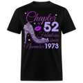CHAPTER 52 FABULOUS SINCE NOVEMBER 1973 UNISEX SHIRT