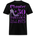CHAPTER 50 FAB SINCE DECEMBER 1975 UNISEX SHIRT