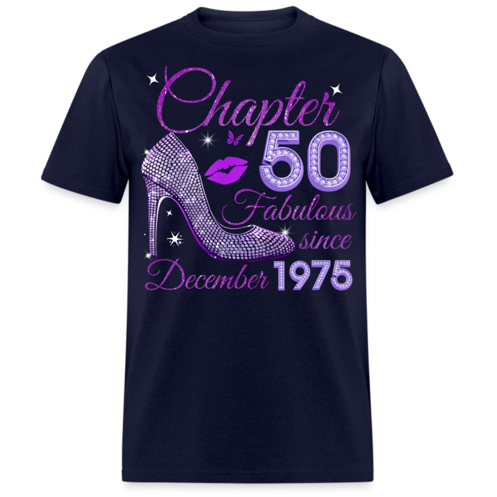 CHAPTER 50 FABULOUS SINCE DECEMBER 1975 UNISEX SHIRT