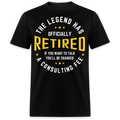 THE LEGEND HAS OFFICIALLY RETIRED UNISEX SHIRT