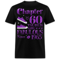 CHAPTER 60 TAURUS GIRL FAB SINCE 1965 UNISEX SHIRT