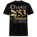 GOLDEN CHAPTER 53 FAB SINCE 1972 UNISEX SHIRT