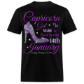 CAPRICORN GIRL WAS BORN ON 14TH JANUARY UNISEX SHIRT