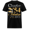 GOLDEN CHAPTER 54 FAB SINCE 1971 UNISEX SHIRT