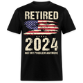 RETIRED 2024 NOT MY PROBLEM ANYMORE UNISEX SHIRT