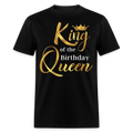 KING OF THE BIRTHDAY QUEEN UNISEX SHIRT
