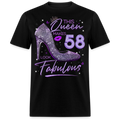 THIS QUEEN MAKES 58 LOOK FABULOUS UNISEX SHIRT