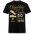 AQUARIUS QUEEN CHAPTER 50 FAB SINCE 1975 UNISEX SHIRT