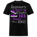 JANUARY QUEEN CHAPTER 60 FAB SINCE 1965 UNISEX SHIRT
