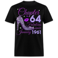 CHAPTER 64 FABULOUS SINCE JANUARY 1961 UNISEX SHIRT