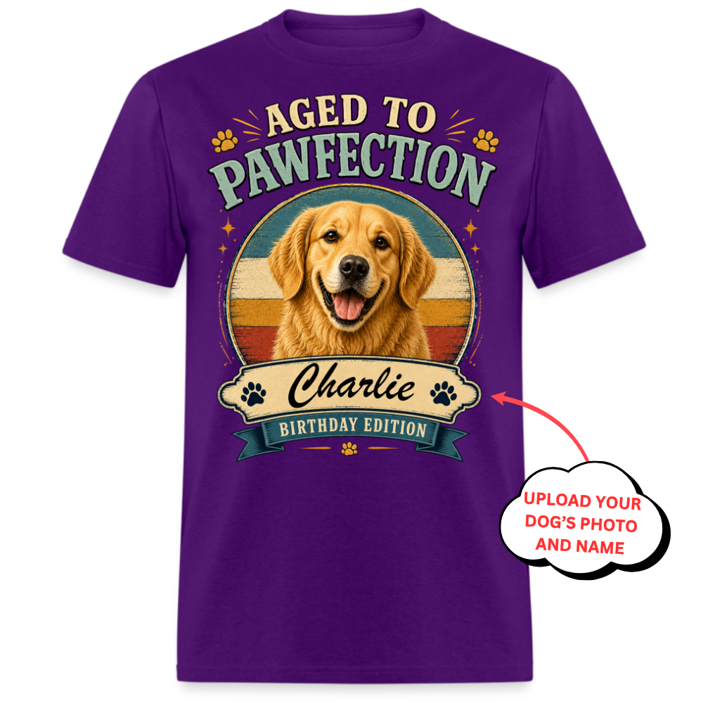 Aged To Pawfection - Custom Pet Tee