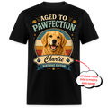Aged To Pawfection - Custom Pet Tee