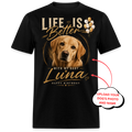 Life Is Better With My Baby - Custom Pet Tee
