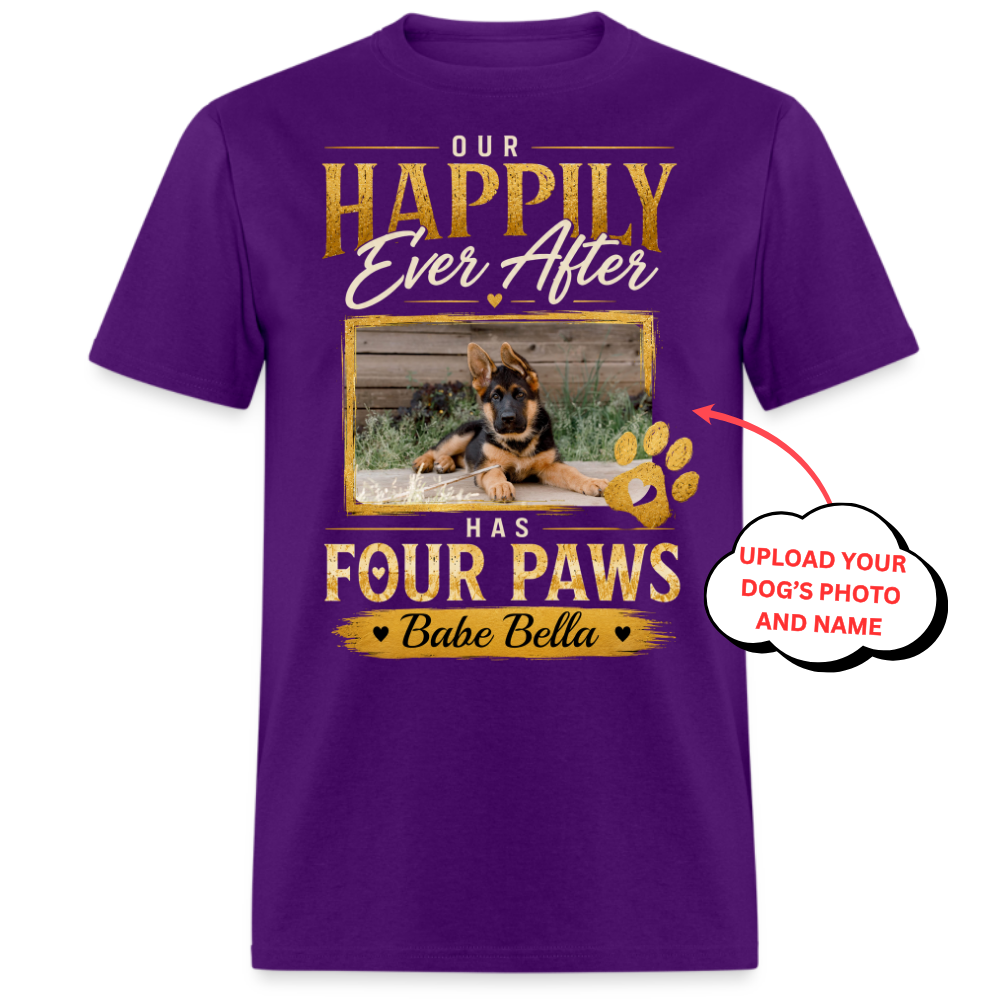 Our Happily Ever After Has Four Paws - Custom Pet Tee