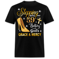 STEPPING INTO MY 59 BDAY UNISEX SHIRT