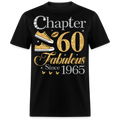 GOLDEN CHAPTER 60 FAB SINCE 1965 UNISEX SHIRT