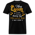 22ND MAY QUEEN FAITH AND FAVOR UNISEX SHIRT