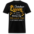 22ND OCTOBER QUEEN FAITH AND FAVOR UNISEX SHIRT