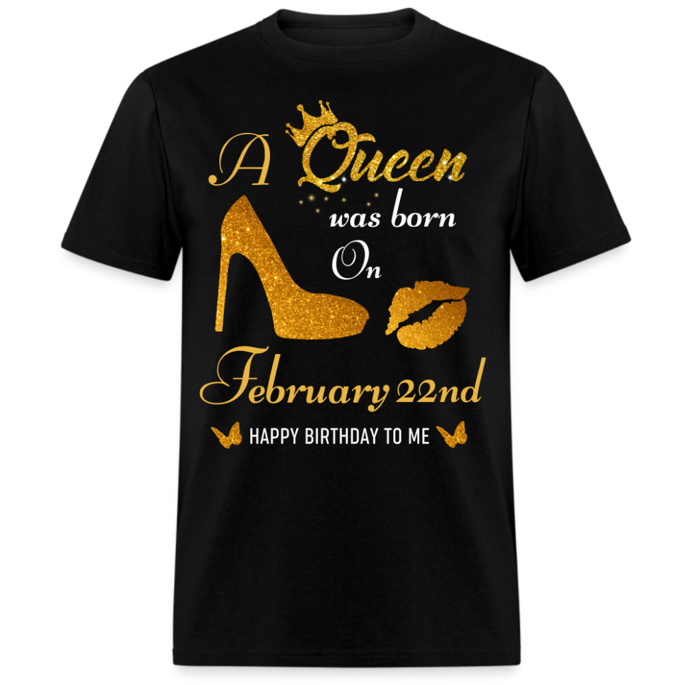 QUEEN 22ND FEBRUARY UNISEX SHIRT