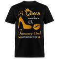 QUEEN 22ND JANUARY UNISEX SHIRT