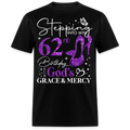 STEPPING INTO MY 62ND BIRTHDAY WITH GOD'S GRACE UNISEX SHIRT