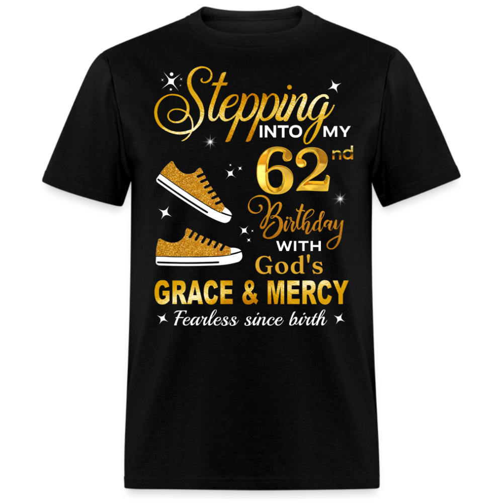 62ND BIRTHDAY FEARLESS SINCE BIRTH UNISEX SHIRT