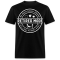 NO ALARM CLOCKS ALLOWED RETIRED MODE UNISEX SHIRT