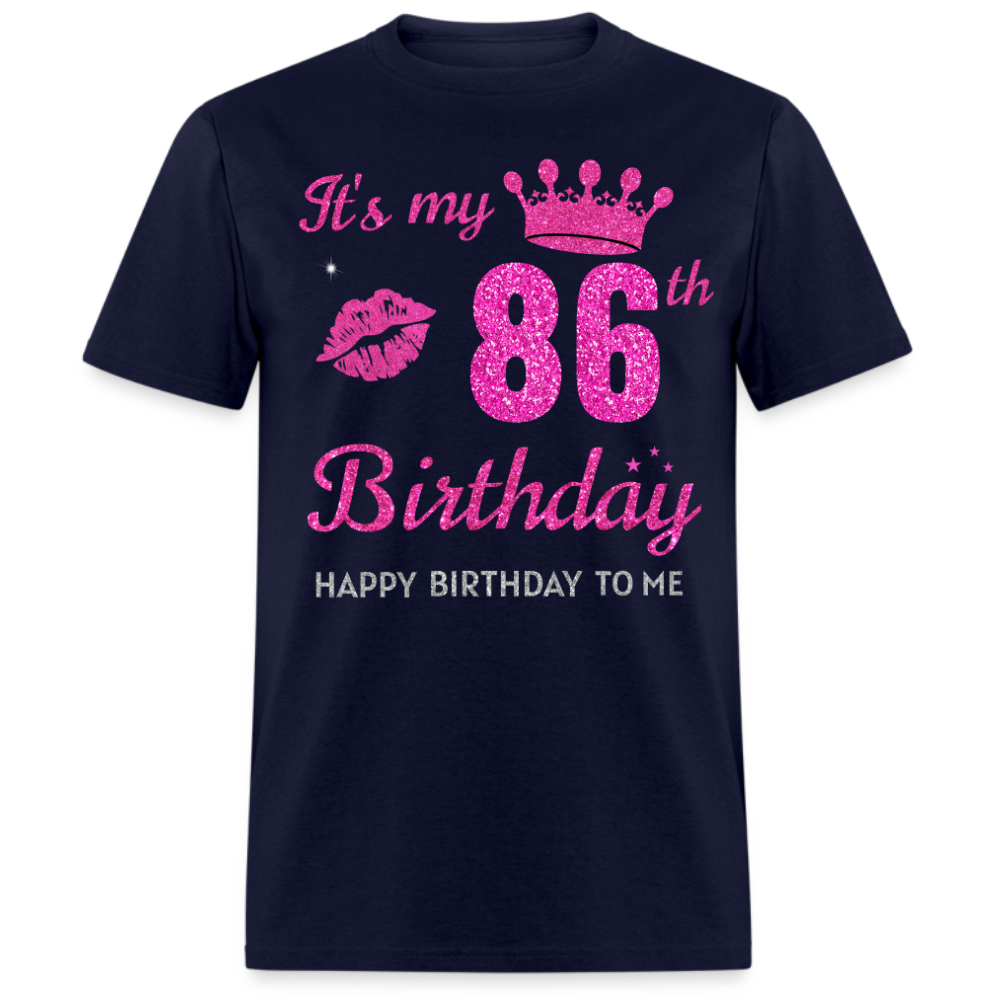 MY 86TH BIRTHDAY UNISEX SHIRT