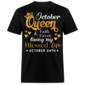24TH OCTOBER QUEEN FAITH AND FAVOR UNISEX SHIRT