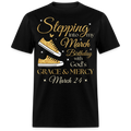 STEPPING INTO MY MARCH 24 BIRTHDAY UNISEX SHIRT