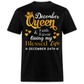 24TH DECEMBER QUEEN FAITH AND FAVOR UNISEX SHIRT