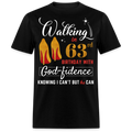 WALKING 63 GODFIDENCE UNISEX SHIRT