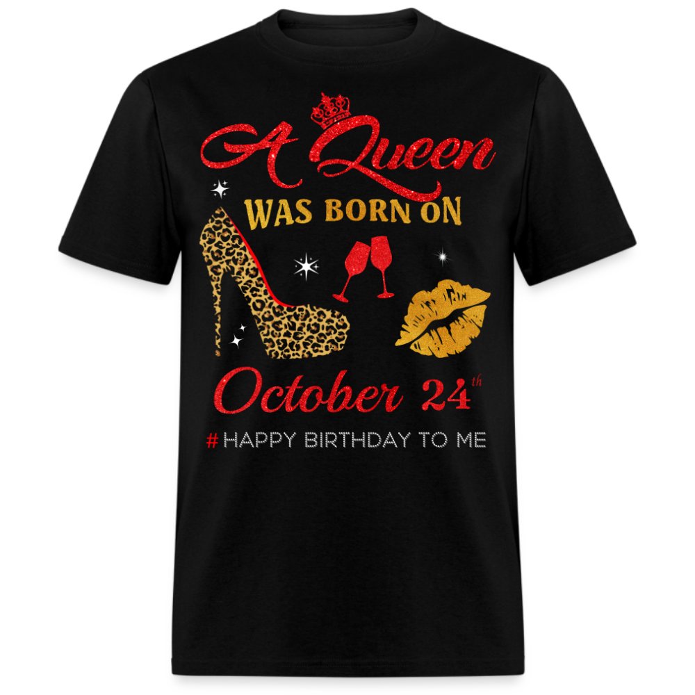 BIRTHDAY QUEEN OCTOBER 24TH SHIRT