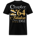 GOLDEN CHAPTER 64 FAB SINCE 1961 UNISEX SHIRT