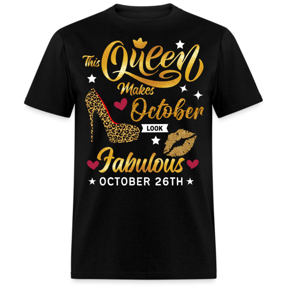 QUEEN FAB 26TH OCTOBER UNISEX SHIRT