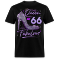 THIS QUEEN MAKES 66 LOOK FABULOUS UNISEX SHIRT