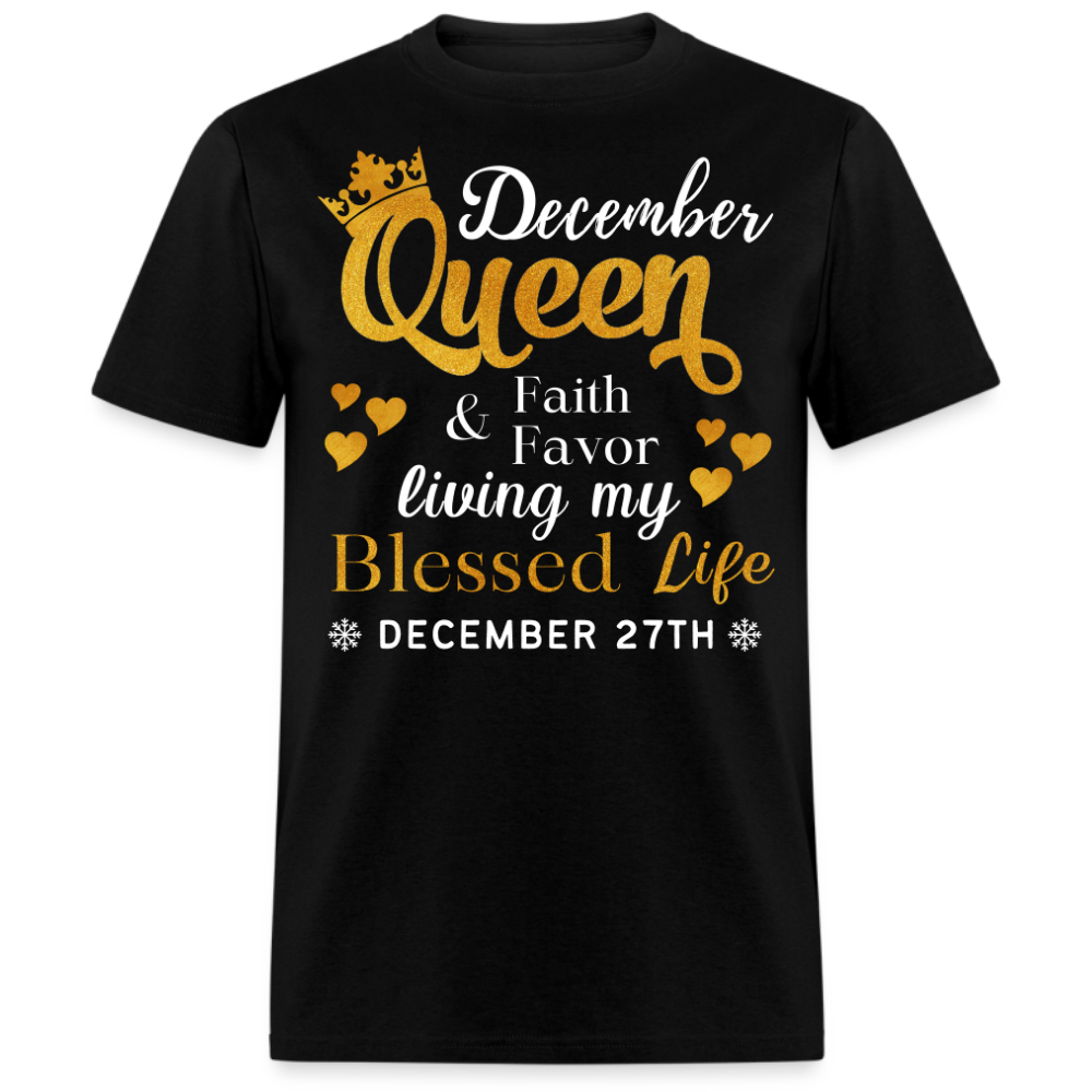 27TH DECEMBER QUEEN FAITH AND FAVOR UNISEX SHIRT
