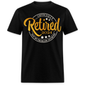 OFFICIALLY RETIRED 2024 UNISEX SHIRT
