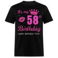 MY 58TH BIRTHDAY UNISEX SHIRT