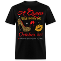 BIRTHDAY QUEEN OCTOBER 28TH SHIRT
