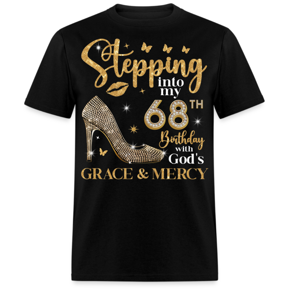 STEPPING INTO MY 68TH BIRTHDAY UNISEX SHIRT