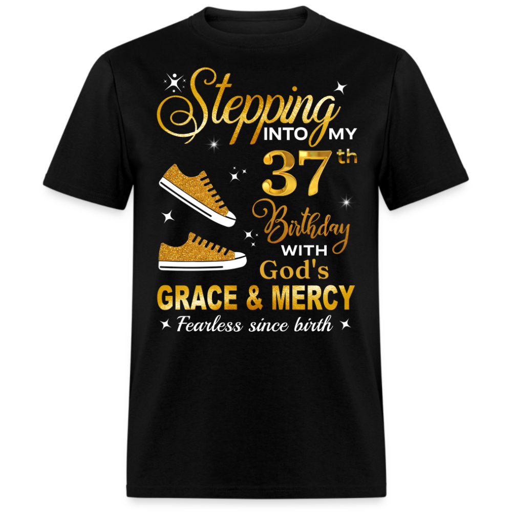 37TH BIRTHDAY FEARLESS SINCE BIRTH UNISEX SHIRT