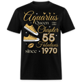 AQUARIUS QUEEN CHAPTER 55 FAB SINCE 1970 UNISEX SHIRT