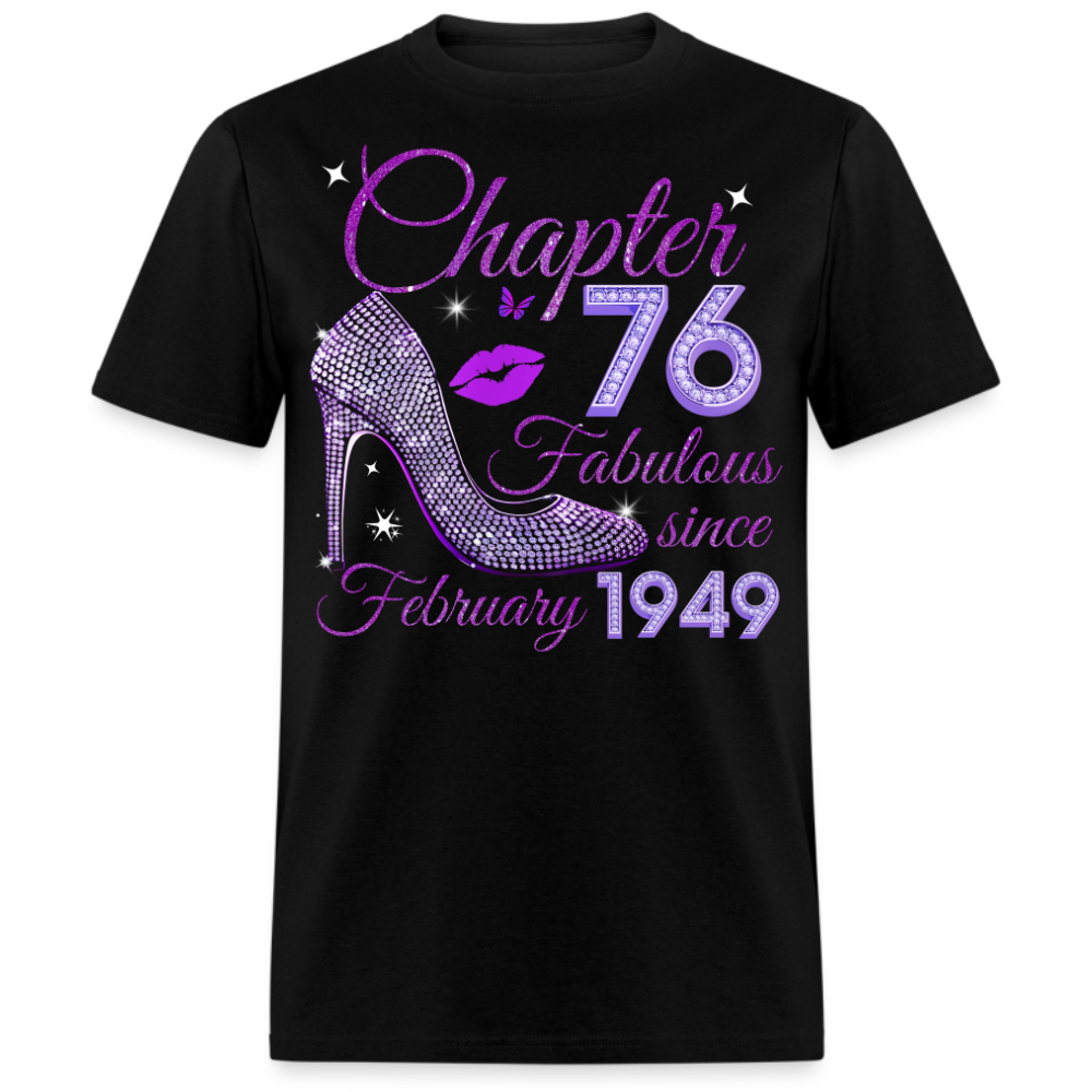 CHAPTER 76 FABULOUS SINCE FEBRUARY 1949 UNISEX SHIRT